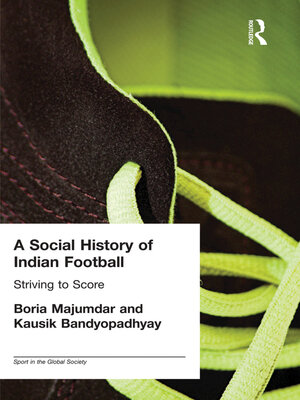 cover image of A Social History of Indian Football